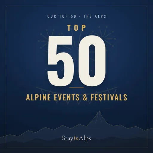 The TOP 50 Alpine Events & Festivals