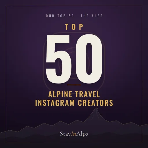 The TOP 50 Alpine Travel Instagram Creators